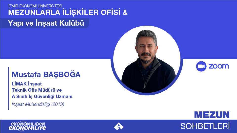 Alumni Relations Office & Building and Construction Club Alumni Talks -2- Mustafa Başboğa