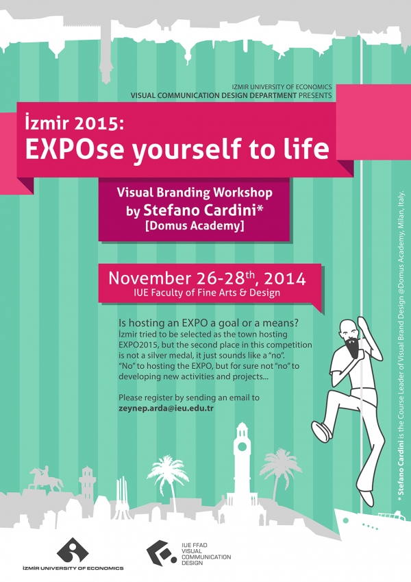 Visual Brand Design Workshop: "İzmir 2015: EXPOse yourself to life" by Stefano Cardini From Domus Academy