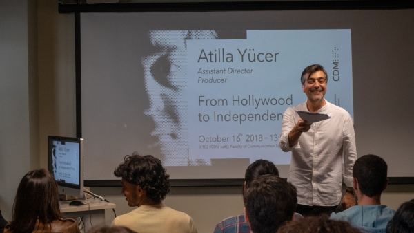 Cinema and Digital Media department hosted assistant director and producer Atilla Salih Yücer   