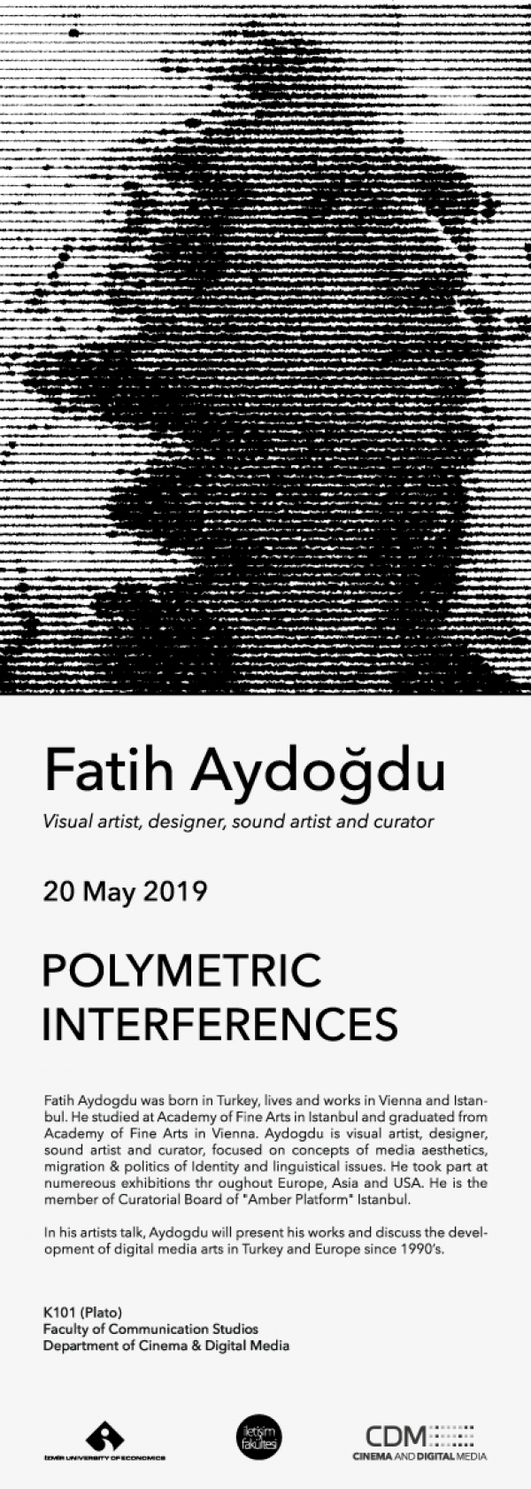 Artist’s Talk: Fatih Aydoğdu: Polymetric Interferences