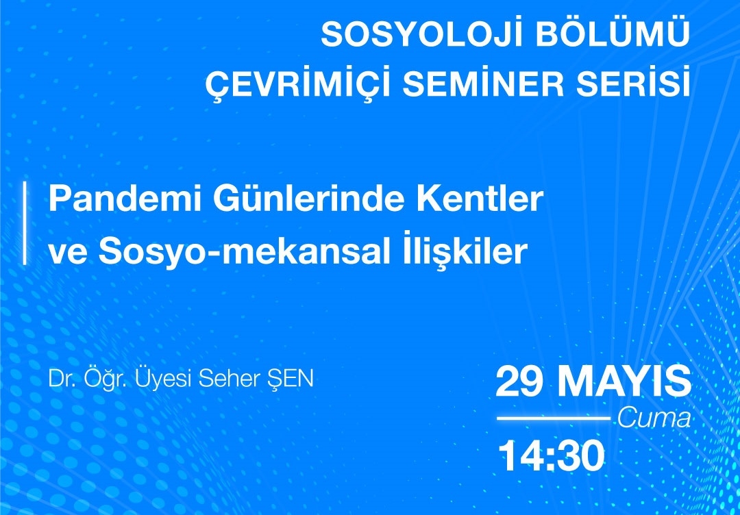 Sosyoloji Forumları’nın Sonuncusu 29 Mayıs’ta Düzenlenecek