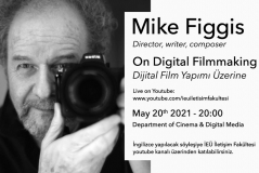 Mike Figgis Sinema ve Dijital Medya bölümüne konuk oluyor
