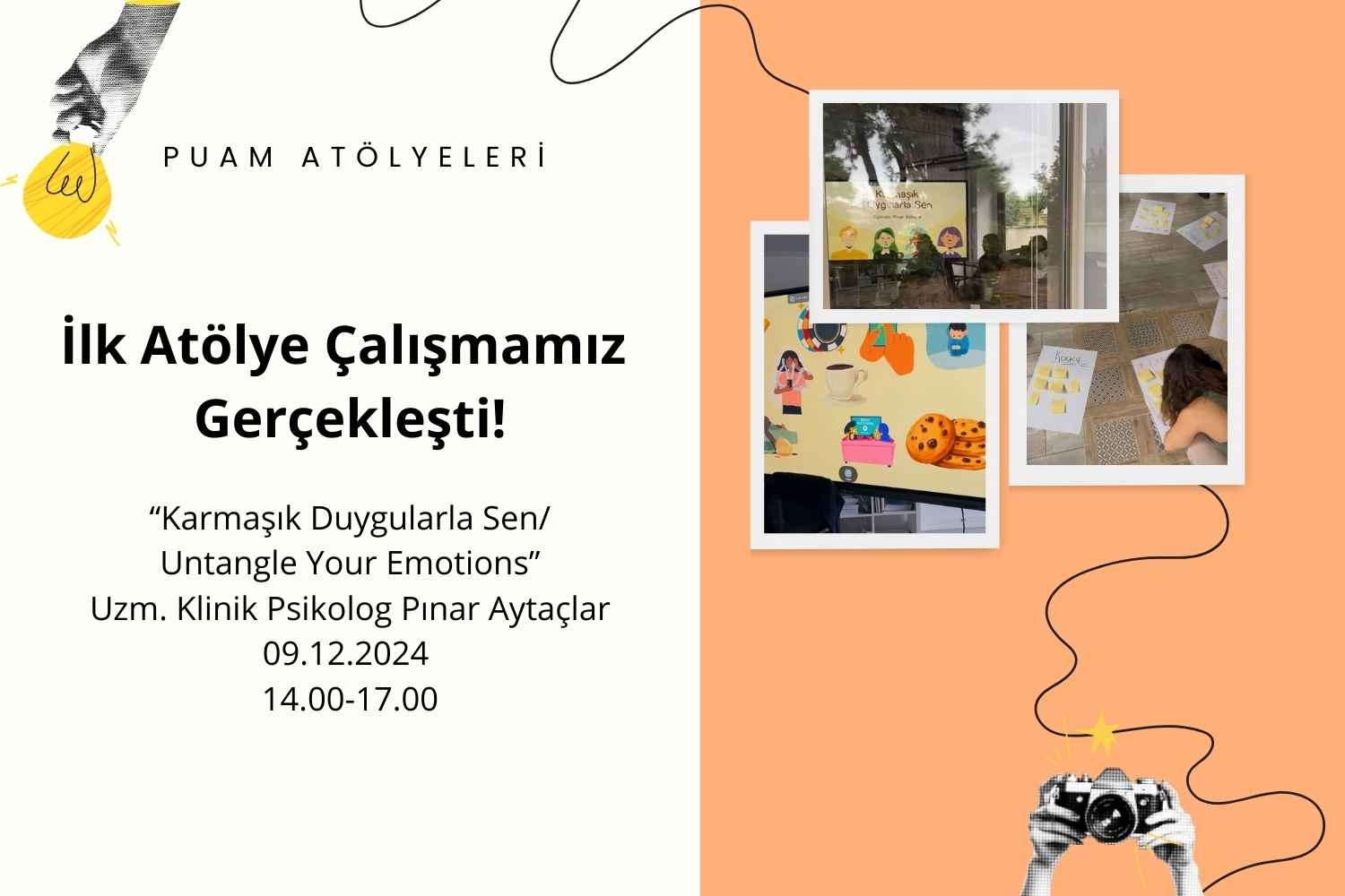 PUAM’da ilk atölye çalışması gerçekleşti!