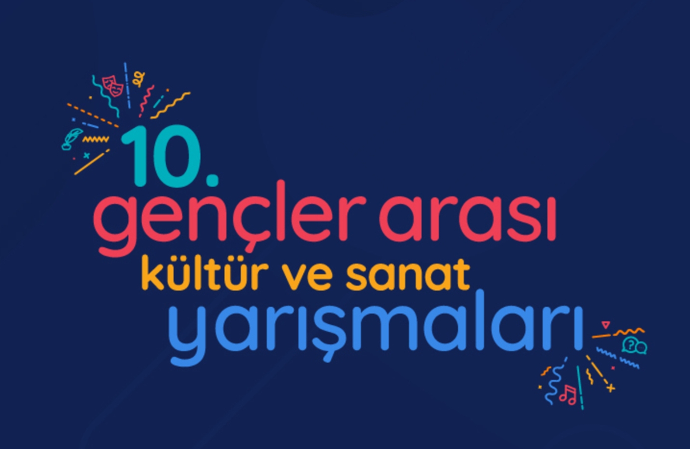 10. Gençler Arası Kültür ve Sanat Yarışmaları